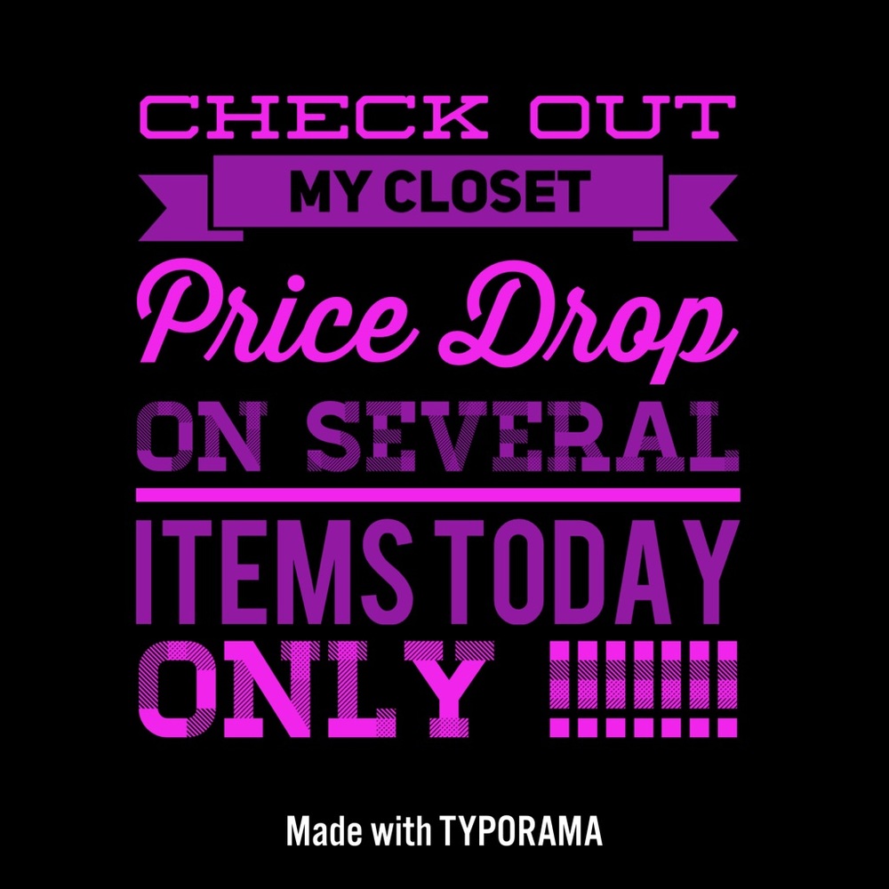 Prices Drop !!!!!! check out my closet